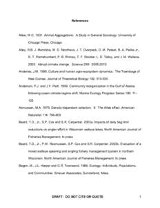 References  Allee, W.C[removed]Animal Aggregations: A Study in General Sociology. University of Chicago Press, Chicago Alley, R.B. J. Marotzke, W. D. Nordhaus, J. T. Overpeck, D. M. Peteet, R. A. Pielke Jr., R. T. Pierreh