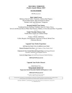 OLD MILL TORONTO  Festive Lunch Menus 2015 SLEIGH RIDE $40.00 per person