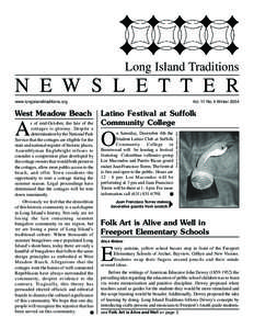 Long Island Traditions  N E W S L E T T E R www.longislandtraditions.org  A