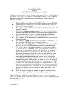 Town of Castle Valley Notice of Surplus Dirt Distribution Policy and Conditions During the normal course of road and drainage maintenance, the Town of Castle Valley periodically accumulates large surpluses of dirt and fi