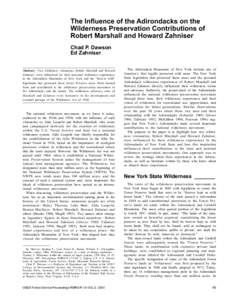 The Influence of the Adirondacks on the Wilderness Preservation Contributions of Robert Marshall and Howard Zahniser Chad P. Dawson Ed Zahniser Abstract—Two wilderness visionaries, Robert Marshall and Howard