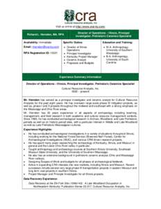 Visit us online at http://www.crai-ky.com/ Richard L. Herndon, MA, RPA Availability: Immediate Email: [removed] RPA Registration ID: 15321