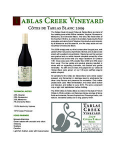 Tablas Creek Vineyard / Roussanne / Rhône wine / Marsanne / Provence wine / Côtes du Rhône AOC / Viognier / Grenache Blanc / Grenache / Wine / California wineries / French wine