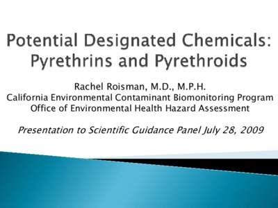 Potential Designated Chemicals: Pyrethrins and Pyrethroids