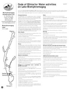 Code of Ethics for Water activities on Lake Memphremagog Memphremagog Conservation Inc. 61, Southière road Canton de Magog