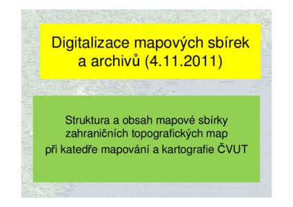 Veverka_Cechurova_digitalizace_2011