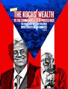 UPDATED  THE KOCHS’ WEALTH VS THE COMMONWEALTH OF PUERTO RICO