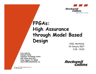 FPGAs: High Assurance through Model Based Design  AADL Workshop
