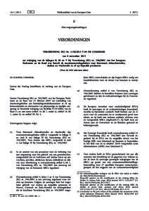 Verordening (EU) nrvan de Commissie van 8 november 2013 tot wijziging van de bijlagen II, III en V bij Verordening (EG) nrvan het Europees Parlement en de Raad wat betreft de maximumresidugehalten 