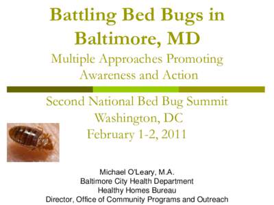 Chris Merriam  Baltimore City Health Department (BCHD)   August 17, 2010  Bite Bed Bugs Back! (B4) Initiative