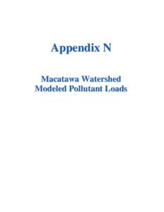 Appendix N Macatawa Watershed Modeled Pollutant Loads Macatawa Watershed Modeled Pollutant Loads