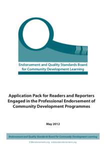 Endorsement and Quality Standards Board for Community Development Learning 62 North Lonsdale Street, Manchester, M32 0QA