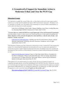 A Groundswell of Support for Immediate Action to Modernize E-Rate and Close the Wi-Fi Gap Education Groups 