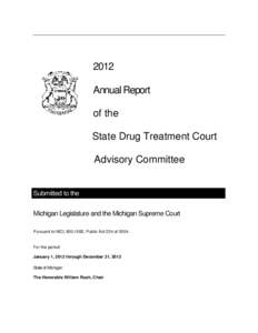2012 Annual Report of the State Drug Treatment Court Advisory Committee