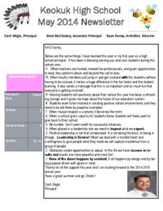 Keokuk High School May 2014 Newsletter Zach Wigle, Principal Brad McCloskey, Associate Principal