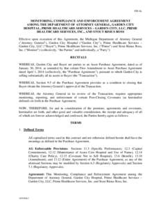 FINAL  MONITORING, COMPLIANCE AND ENFORCEMENT AGREEMENT AMONG THE DEPARTMENT OF ATTORNEY GENERAL, GARDEN CITY HOSPITAL, PRIME HEALTHCARE SERVICES – GARDEN CITY, LLC, PRIME HEALTHCARE SERVICES, INC., AND STOUT RISIUS RO