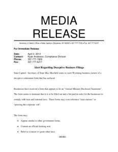 MEDIA RELEASE Secretary of State’s Office • State Capitol • Cheyenne, WY 82002 • [removed] • Fax: [removed]For Immediate Release Date: