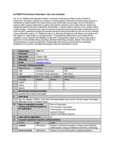 Ian TIBBETTS (University of Queensland - UQ), Local coordinator Prof. Dr. Ian Tibbetts is both Associate Professor and Director of International Relations at the University of Queensland. His research interests are in gr