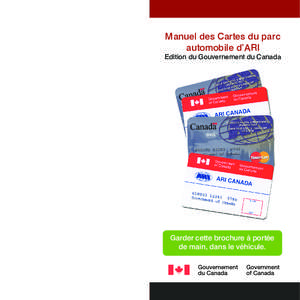 Manuel des Cartes du parc automobile d’ARI Edition du Gouvernement du Canada  Garder cette brochure à portée