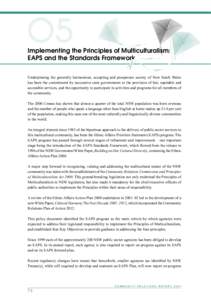 05  Implementing the Principles of Multiculturalism: EAPS and the Standards Framework Underpinning the generally harmonious, accepting and prosperous society of New South Wales has been the commitment by successive state