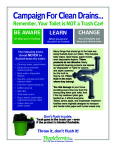 Campaign For Clean Drains… Remember, Your Toilet is NOT a Trash Can! BE AWARE LEARN