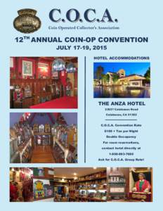 C.O.C.A.  Coin Operated Collector’s Association 12TH ANNUAL COIN-OP CONVENTION JULY 17-19, 2015